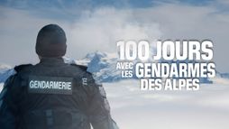 100 jours avec les gendarmes des Alpes