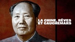 La Chine, rêves et cauchemars