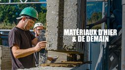 Matériaux d'hier et de demain