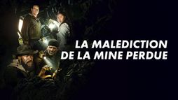 La malédiction de la mine perdue
