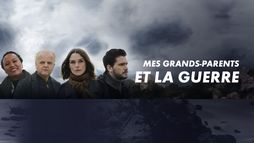 Mes grands-parents et la guerre