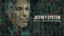 Jeffrey Epstein : Pouvoir, argent et perversion