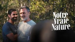 Notre vraie nature