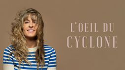 L'oeil du cyclone