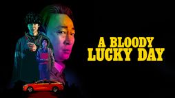 A Bloody Lucky Day