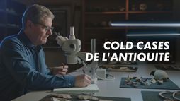 Cold cases de l'Antiquité