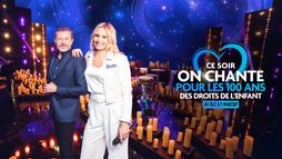 Ce soir on chante pour les 100 ans des Droits de l'Enfant