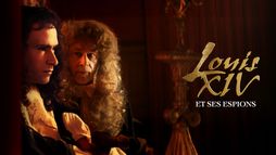Louis XIV et ses espions