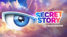 Secret Story, la quotidienne
