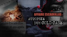 Affaire Escadeillas : autopsie d'un cold case