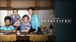 Super détectives !