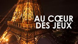 Au coeur des Jeux