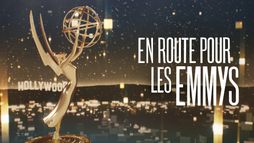 En route pour les Emmys