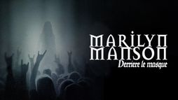 Marilyn Manson : derrière le masque
