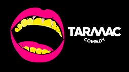 Tarmac Comedy
