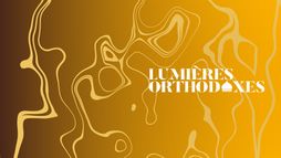 Lumières orthodoxes
