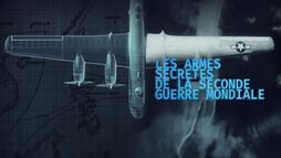 Les armes secrètes de la Seconde Guerre mondiale