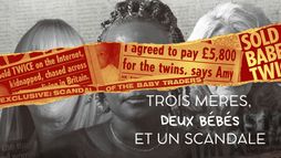 Trois mères, deux bébés et un scandale