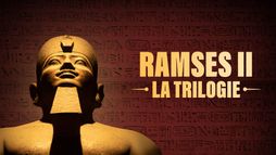 Ramsès II, la trilogie