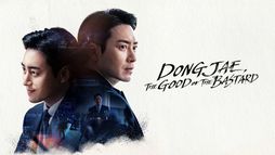 Dongjae, the Good or the Bastard