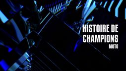 Histoire de champions moto