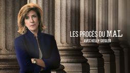Les procès du mal avec Kelly Siegler