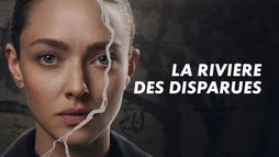 La Rivières des disparues