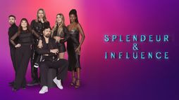 Splendeur & influence