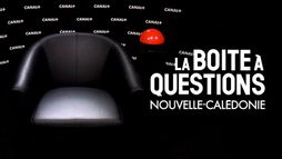 La boîte à questions Nouvelle-Calédonie