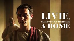 Livie, scandales et trahisons à Rome