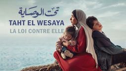 Taht el wesaya, la loi contre elle