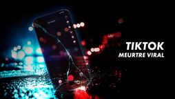 TikTok : meurtre viral