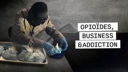 Opioïdes, business & addiction