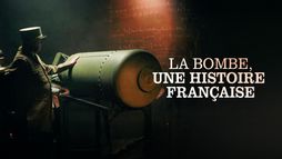 La bombe, une histoire française
