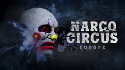 Narco Circus Europe