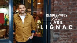 Rendez-vous chez Cyril Lignac