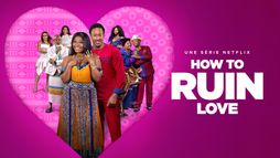 How to Ruin Love
