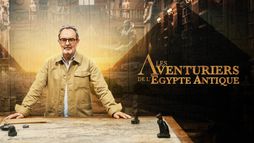 Les aventuriers de l'Egypte antique
