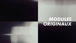 Modules originaux