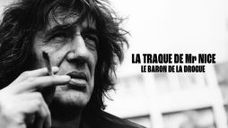 La traque de Mr Nice : le baron de la drogue