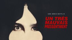 Un très mauvais pressentiment