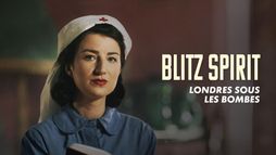 Blitz Spirit : Londres sous les bombes