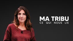 Ma tribu, ce qui nous lie