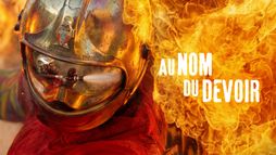 Au nom du devoir - Les sapeurs pompiers de Paris