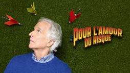 Pour l'amour du risque