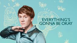 Everything's Gonna Be Okay