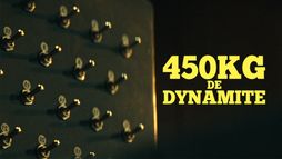 450 kg de dynamite