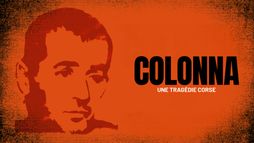 Colonna, une tragédie corse