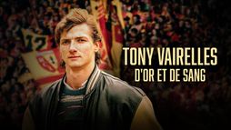 Tony Vairelles, d'Or et de Sang