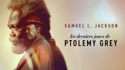 Les derniers jours de Ptolemy Grey